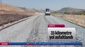 33 kilometre yol asfaltlandı