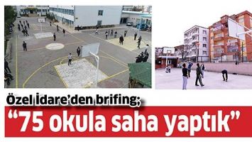 &Ouml;ZEL İDARE&rsquo;DEN BRİFİNG;