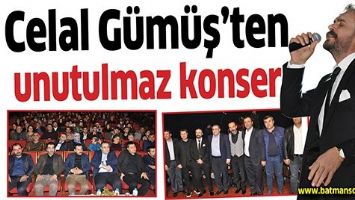 CELAL G&Uuml;M&Uuml;Ş&rsquo;TEN UNUTULMAZ KONSER