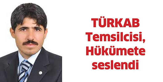 T&Uuml;RKAB TEMSİLCİSİ, H&Uuml;K&Uuml;METE SESLENDİ