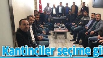 KANTİNCİLER SE&Ccedil;İME GİTTİ
