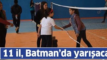 11 İL, BATMAN&rsquo;DA YARIŞACAK