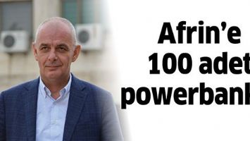 AFRİN&rsquo;E 100 ADET POWERBANK&hellip;