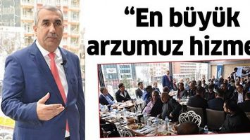 &ldquo;EN B&Uuml;Y&Uuml;K ARZUMUZ HİZMET&rdquo;