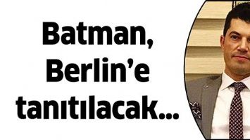 Batman, Berlin’de tanıtılacak…
