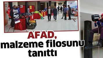 AFAD, MALZEME FİLOSUNU TANITTI