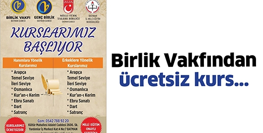 BİRLİK VAKFINDAN &Uuml;CRETSİZ KURS...