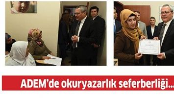 ADEM&rsquo;DE OKURYAZARLIK SEFERBERLİĞİ...