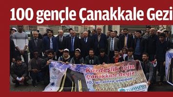 100 GEN&Ccedil;LE &Ccedil;ANAKKALE GEZİSİ