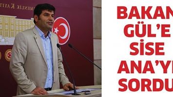 BAKAN G&Uuml;L&rsquo;E SİSE ANA&rsquo;YI SORDU