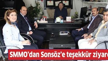 SMMO&rsquo;DAN SONS&Ouml;Z&rsquo;E TEŞEKK&Uuml;R ZİYARETİ