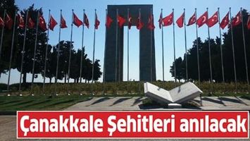 &Ccedil;ANAKKALE ŞEHİTLERİ ANILACAK