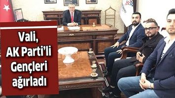 VALİ, AK PARTİ&rsquo;Lİ GEN&Ccedil;LERİ AĞIRLADI