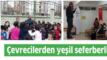 &Ccedil;EVRECİLERDEN YEŞİL SEFERBERLİK