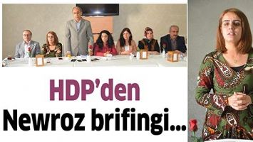 HDP&rsquo;DEN NEWROZ BRİFİNGİ&hellip;