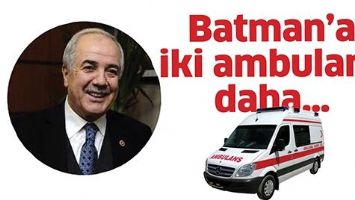 BATMAN&rsquo;A İKİ AMBULANS DAHA&hellip;