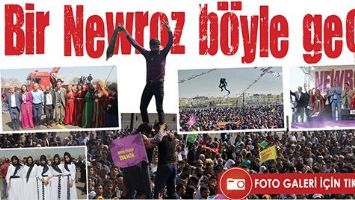 BİR NEWROZ B&Ouml;YLE GE&Ccedil;Tİ&hellip;