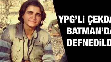 YPG&rsquo;Lİ &Ccedil;EKDAR, BATMAN&rsquo;DA DEFNEDİLDİ
