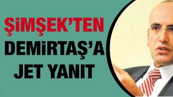 ŞİMŞEK&rsquo;TEN DEMİRTAŞ'A JET YANIT