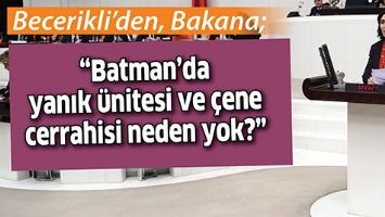 &ldquo;Batman&rsquo;da yanık &uuml;nitesi ve &ccedil;ene cerrahisi neden yok?&rdquo;