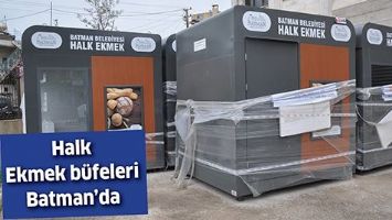 HALK EKMEK B&Uuml;FELERİ BATMAN&rsquo;DA