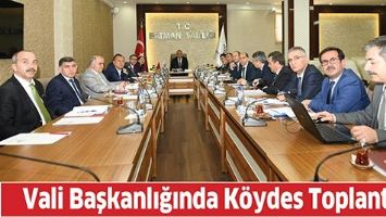 VALİ BAŞKANLIĞINDA K&Ouml;YDES TOPLANTISI
