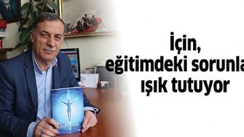İ&Ccedil;İN, EĞİTİMDEKİ SORUNLARA IŞIK TUTUYOR
