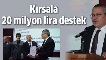 KIRSALA 20 MİLYON LİRA DESTEK