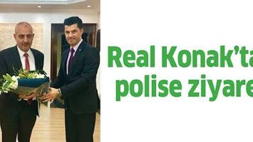 REAL KONAK&rsquo;TAN POLİSE ZİYARET