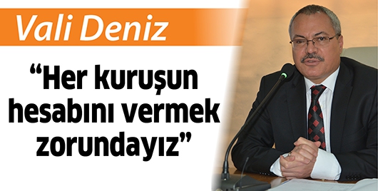 &ldquo;HER KURUŞUN HESABINI VERMEK ZORUNDAYIZ&rdquo;