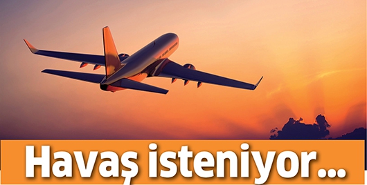 HAVAŞ İSTENİYOR&hellip;