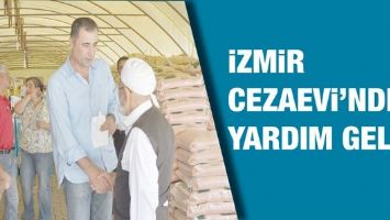 İZMİR CEZAEVİ&rsquo;NDEN YARDIM GELDİ