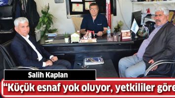 &ldquo;K&Uuml;&Ccedil;&Uuml;K ESNAF YOK OLUYOR, YETKİLİLER G&Ouml;REVE&rdquo;