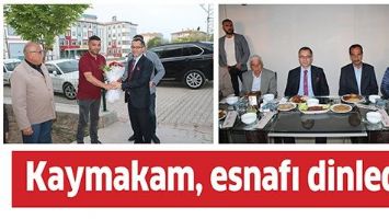 KAYMAKAM, ESNAFI DİNLEDİ
