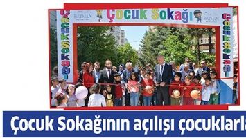 &Ccedil;OCUK SOKAĞININ A&Ccedil;ILIŞI &Ccedil;OCUKLARLA&hellip;
