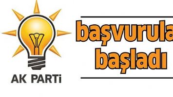 AK PARTİ&rsquo;DE BAŞVURULAR BAŞLADI