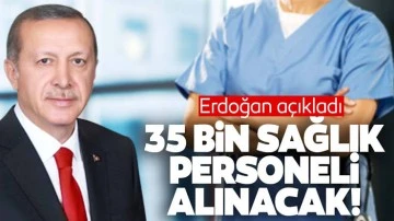 35 bin sağlık personeli alınacak