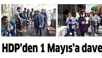 HDP&rsquo;DEN 1 MAYIS&rsquo;A DAVET&hellip;