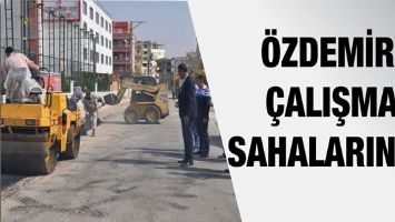 &Ouml;ZDEMİR, &Ccedil;ALIŞMA SAHALARINDA&hellip;