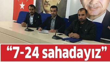 &ldquo;7-24 SAHADAYIZ&rdquo;