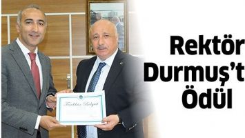 REKT&Ouml;R DURMUŞ&rsquo;TAN &Ouml;D&Uuml;L