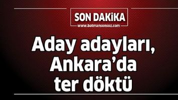 ADAY ADAYLARI, ANKARA&rsquo;DA TER D&Ouml;KT&Uuml;