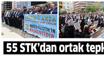 55 STK&rsquo;DAN ORTAK TEPKİ