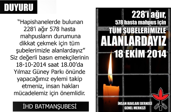 İHD, T&Uuml;M YURTTA ALANLARA İNİYOR