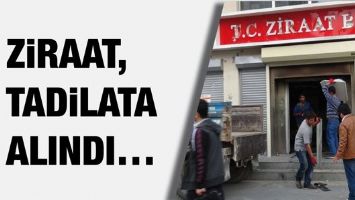 ZİRAAT, TADİLATA ALINDI&hellip;