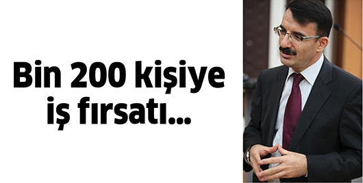 BİN 200 KİŞİYE İŞ FIRSATI&hellip;