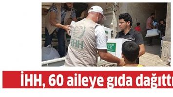 İHH, 60 AİLEYE GIDA DAĞITTI