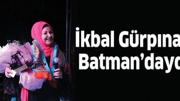 İKBAL G&Uuml;RPINAR, BATMAN&rsquo;DAYDI