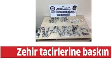 ZEHİR TACİRLERİNE BASKIN
