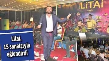 LİTAİ, 15 SANAT&Ccedil;IYLA EĞLENDİRDİ